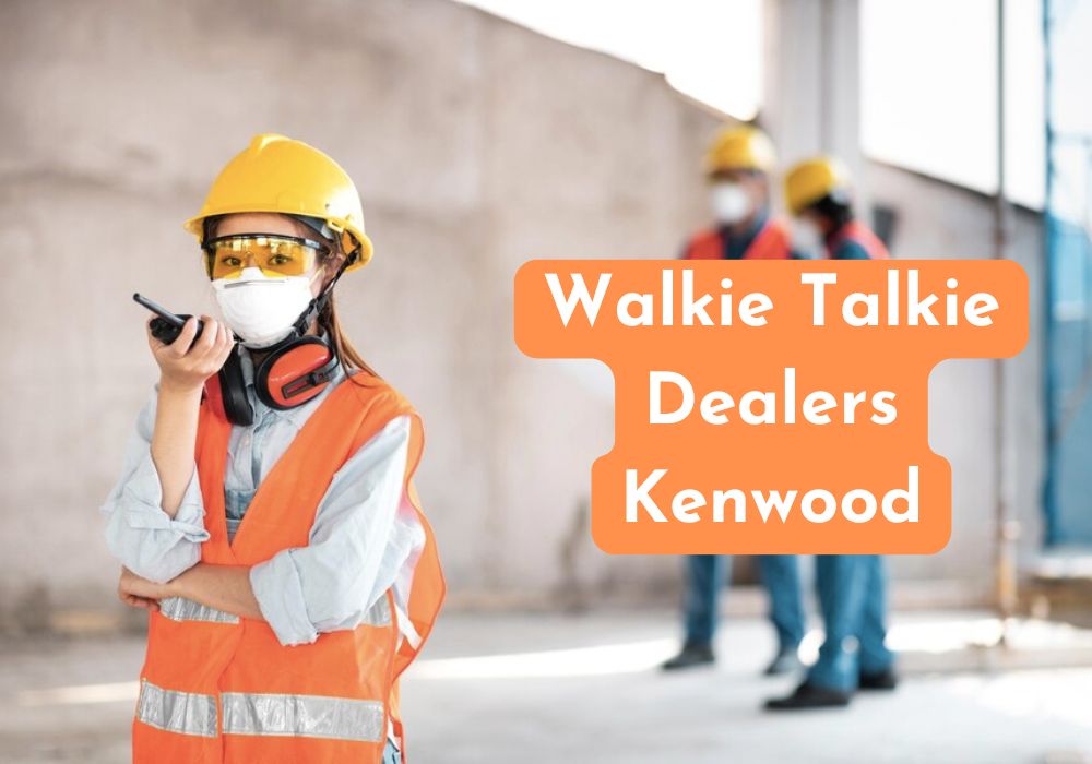 walkie talkie dealers Kenwood